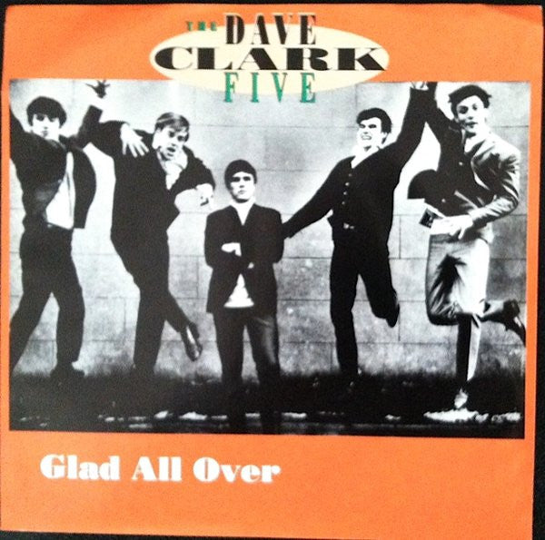 The Dave Clark Five : Glad All Over / Bits And Pieces (7", Single)