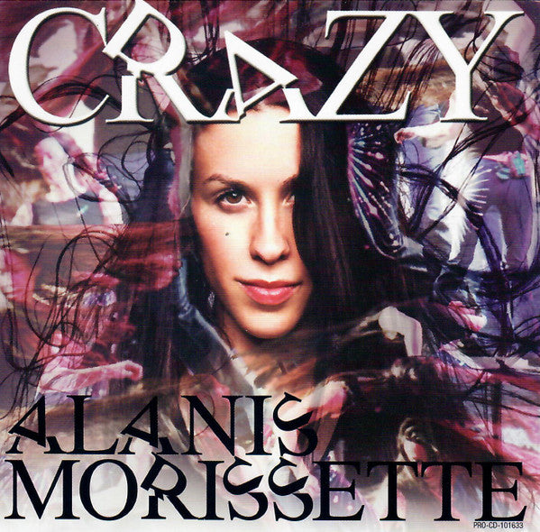 Alanis Morissette : Crazy (CD, Single, Promo)