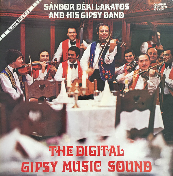 Sándor Déki Lakatos And His Gipsy Band : The Digital Gipsy Music Sound (LP, Album)