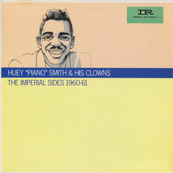 Huey "Piano" Smith & His Clowns : The Imperial Sides 1960-61 (LP, Comp, Mono)