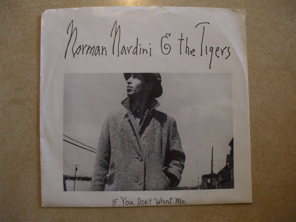 Norman Nardini And The Tigers : If You Don't Want Me (7", Promo)