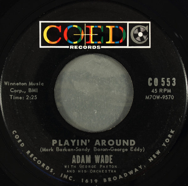 Adam Wade (2) With George Paxton & His Orchestra : As If I Didn't Know / Playin' Around (7", Ind)