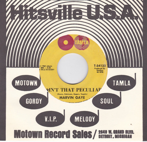 Marvin Gaye : Ain't That Peculiar / She's Got To Be Real (7")