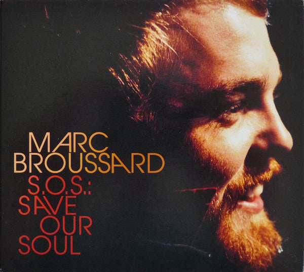 Marc Broussard : S.O.S.: Save Our Soul (HDCD, Album)