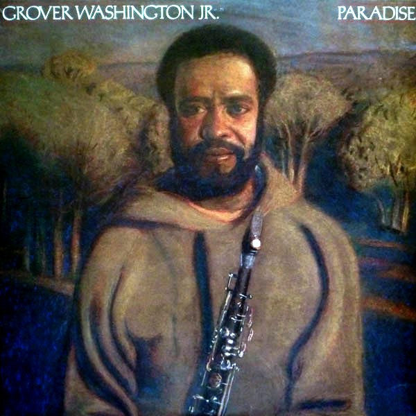 Grover Washington, Jr. : Paradise (LP, Album)