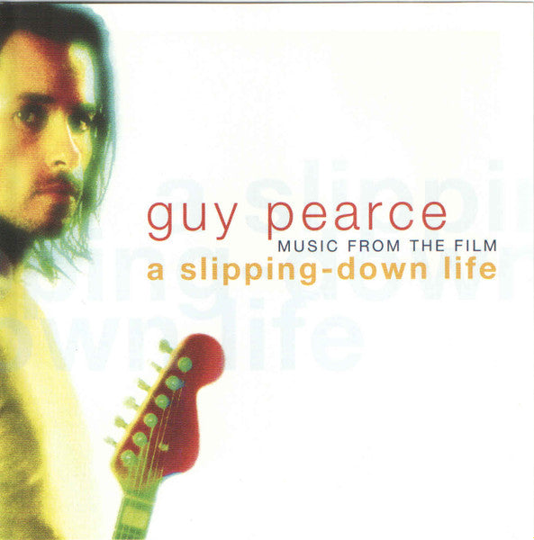 Guy Pearce : A Slipping-down Life (Music From The Film) (CD, Album)