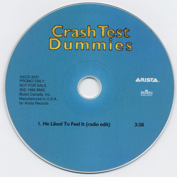 Crash Test Dummies : He Liked To Feel It (CD, Single, Promo)