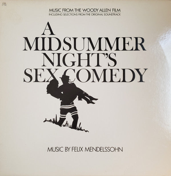 Felix Mendelssohn-Bartholdy : A Midsummer Night's Sex Comedy (LP, Pit)