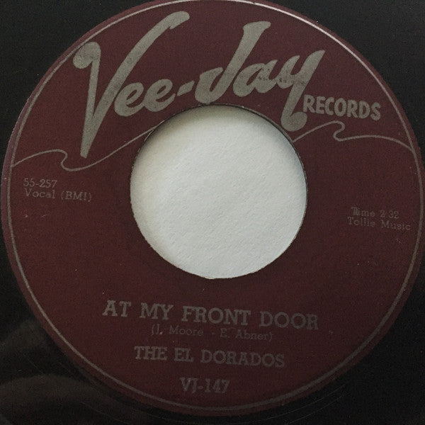 The El Dorados : At My Front Door / What's Buggin' You Baby (7", Single)