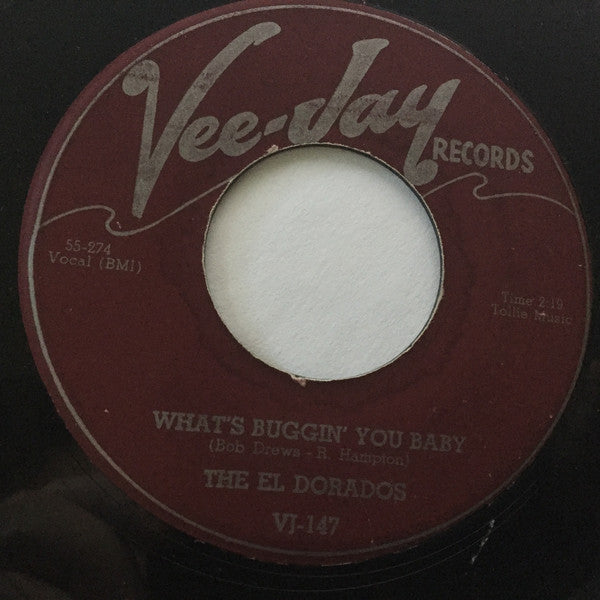 The El Dorados : At My Front Door / What's Buggin' You Baby (7", Single)