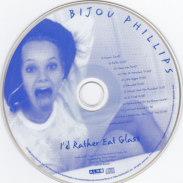 Bijou Phillips : I'd Rather Eat Glass (CD)