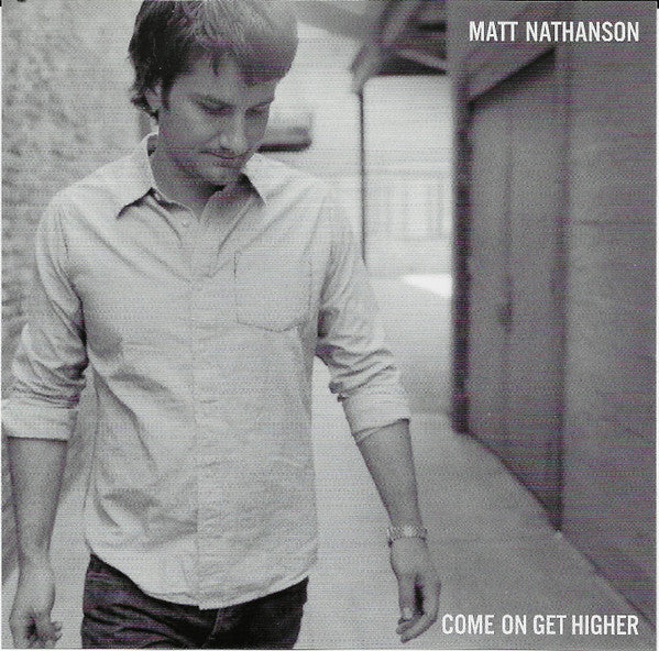 Matt Nathanson : Come On Get Higher (CD, Single, Promo)