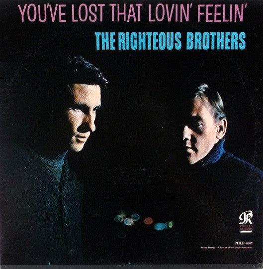 The Righteous Brothers : You've Lost That Lovin' Feelin' (LP, Album, Mono)