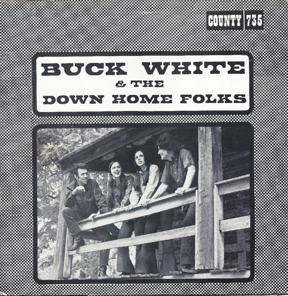 Buck White & The Down Home Folks : Buck White & The Down Home Folks (LP, Album)