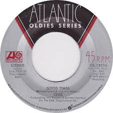 Chic : Good Times (7", Single)