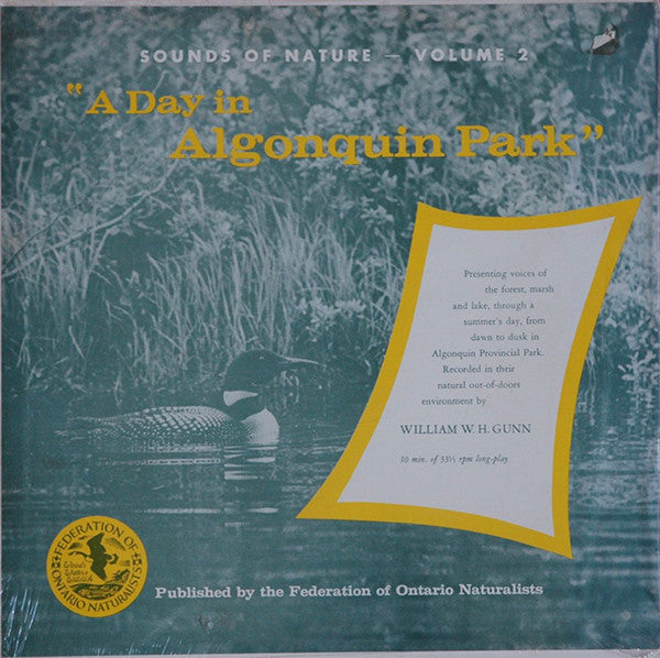 William W. H. Gunn : A Day In Algonquin Park (LP, Album)