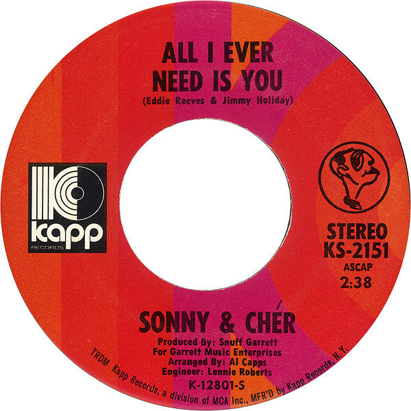 Sonny & Chér* : All I Ever Need Is You (7", Single)