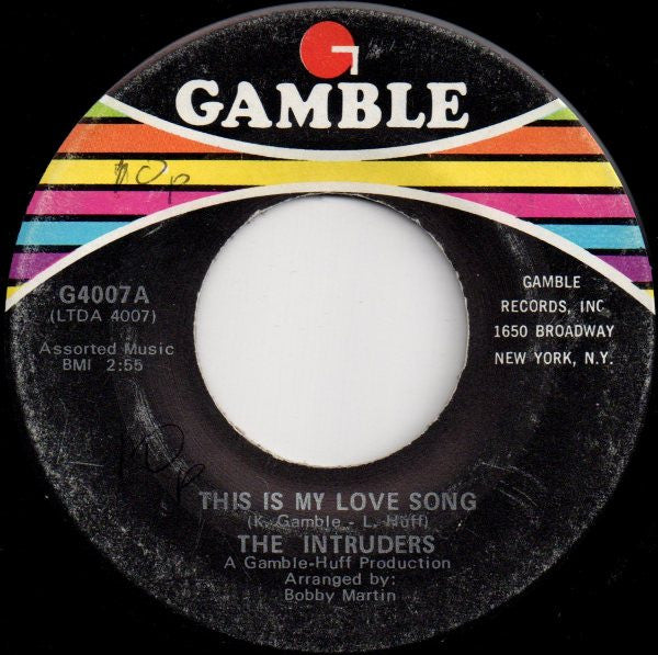 The Intruders : This Is My Love Song (7")