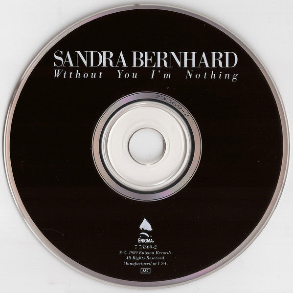 Sandra Bernhard : Without You I'm Nothing (CD, Album)