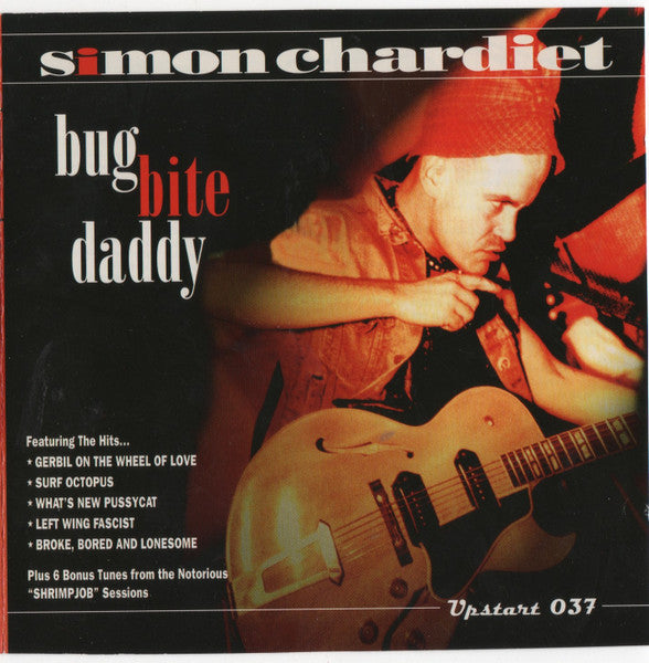 Simon Chardiet : Bug Bite Daddy (CD, Album)