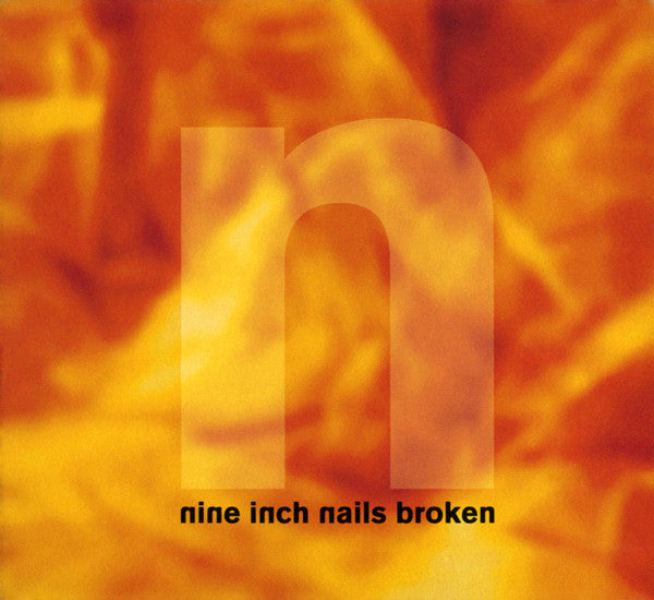Nine Inch Nails : Broken (CD, EP, Dig + CD, Mini, Car)