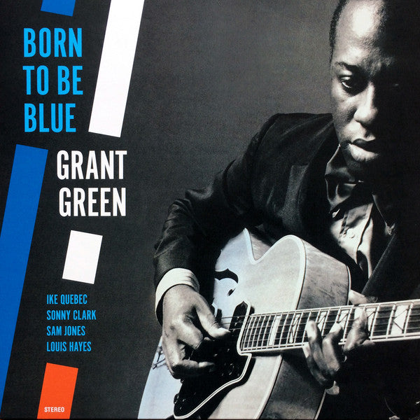 Grant Green : Born To Be Blue (LP, Album, Ltd, RE, RM, 180)