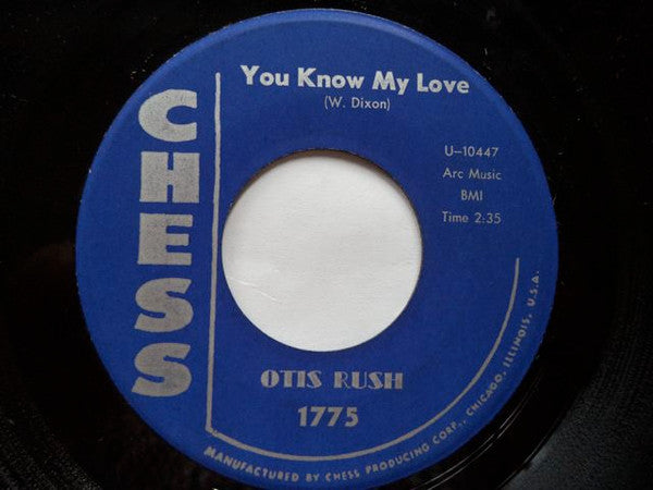 Otis Rush : You Know My Love / I Can't Stop Baby (7", Single)