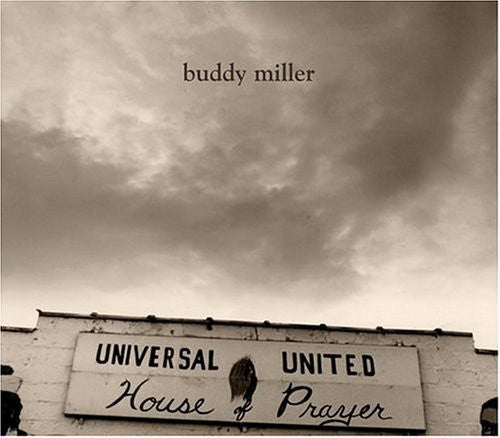 Buddy Miller : Universal United House Of Prayer (CD, Album, Dig)