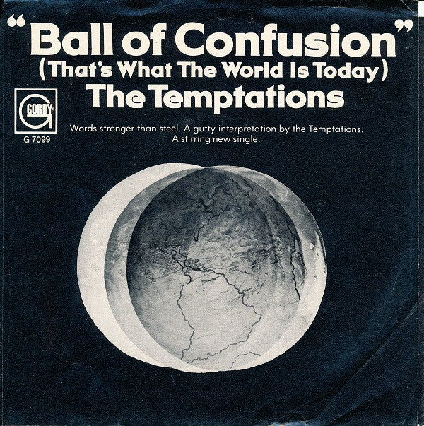 The Temptations : Ball Of Confusion (That's What The World Is Today) (7", Single, ARP)