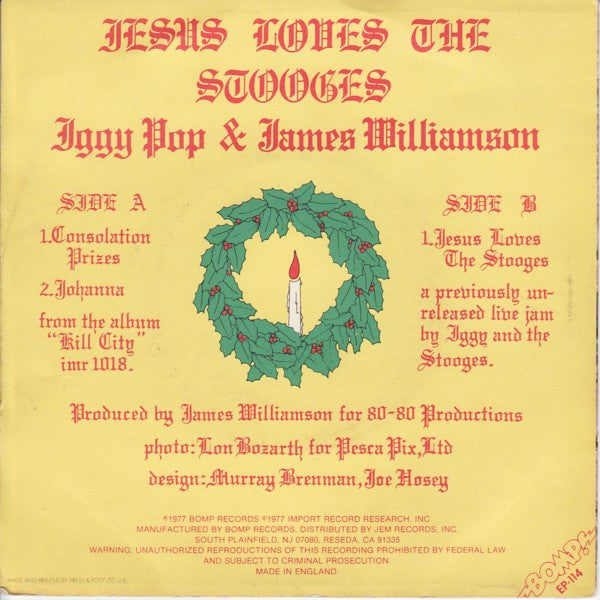 Iggy Pop & James Williamson : Jesus Loves The Stooges (7", EP)