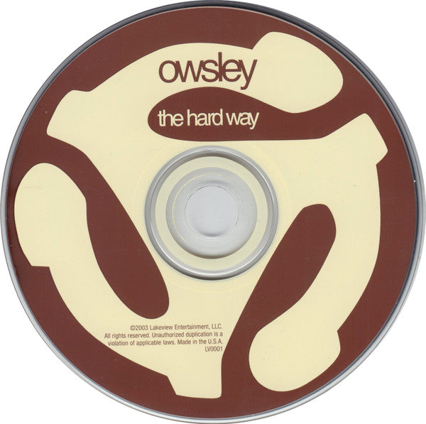 Owsley : The Hard Way (CD, Album)