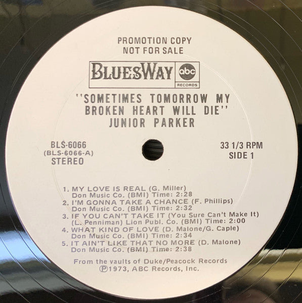 Little Junior Parker : Sometimes Tomorrow My Broken Heart Will Die (LP, Album, Comp, Promo, W/Lbl)