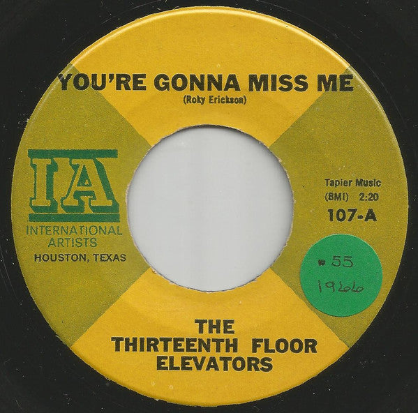 The Thirteenth Floor Elevators* : You're Gonna Miss Me (7", Single, RE)