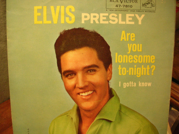 Elvis Presley : Are You Lonesome To-Night? (7", Ind)