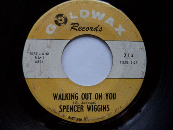 Spencer Wiggins : Old Friend / Walking Out On You (7", Single)