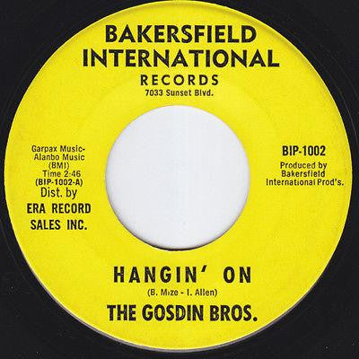 The Gosdin Brothers : Hangin' On (7", Single)