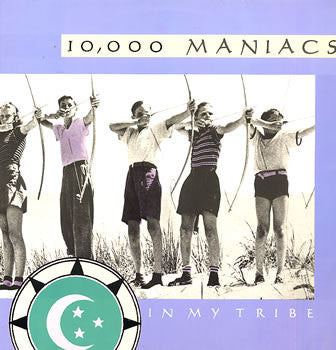 10,000 Maniacs : In My Tribe (LP, Album, Club)