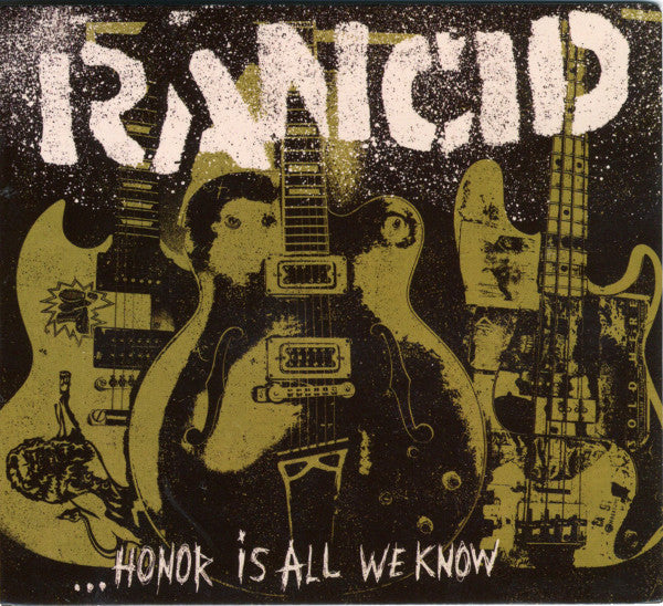 Rancid : ...Honor Is All We Know (CD, Album)