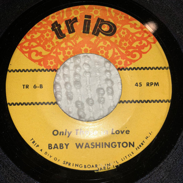 Baby Washington : That's How Heartaches Are Made / Only Those In Love (7", Single, RE)