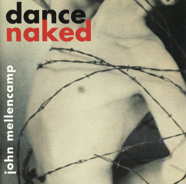 John Cougar Mellencamp : Dance Naked (CD, Album)