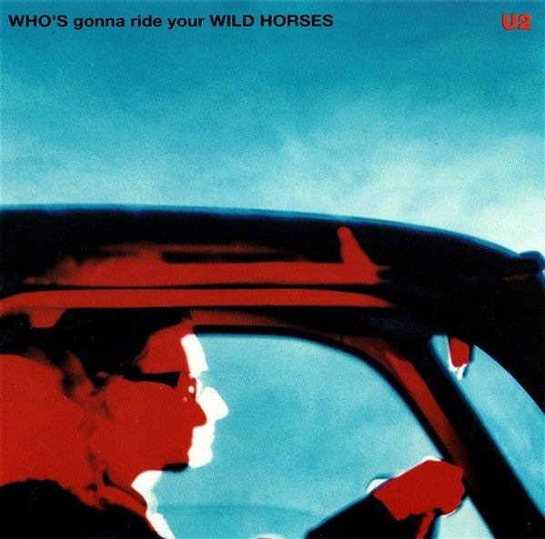 U2 : Who's Gonna Ride Your Wild Horses (CD, Single, Promo)