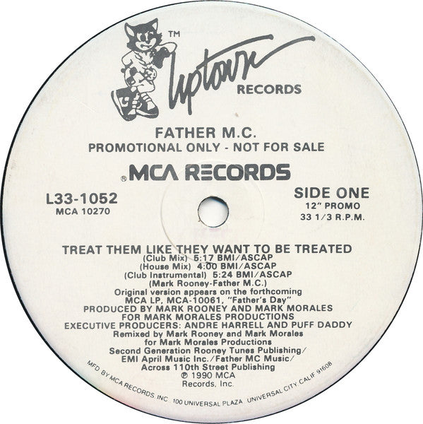 Father M.C.* : Treat Them Like They Want To Be Treated (12", Single, Promo)