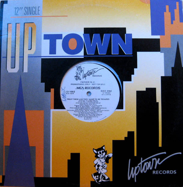 Father M.C.* : Treat Them Like They Want To Be Treated (12", Single, Promo)