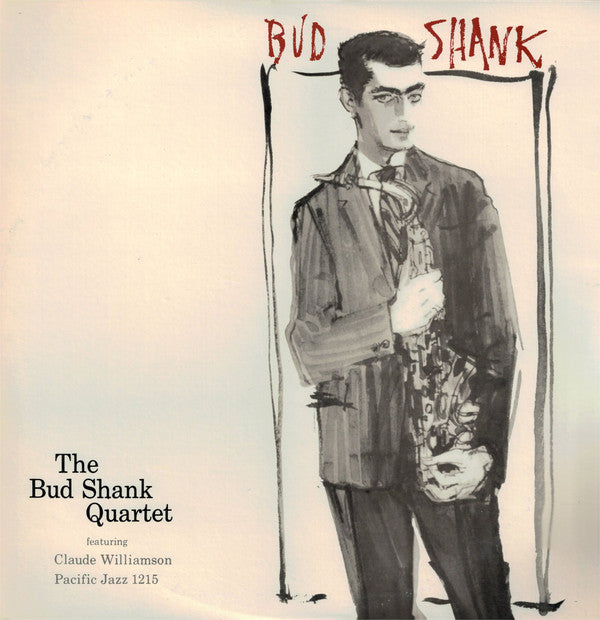 The Bud Shank Quartet* Featuring Claude Williamson : Bud Shank (LP, Album, Mono)