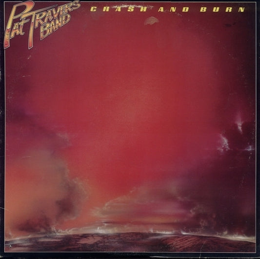 Pat Travers Band : Crash And Burn (LP, Album, 18 )