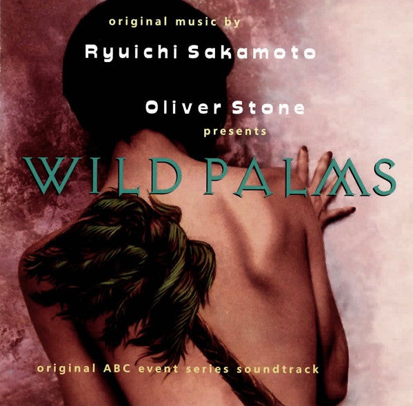 Ryuichi Sakamoto : Wild Palms (Original ABC Event Series Soundtrack) (CD)