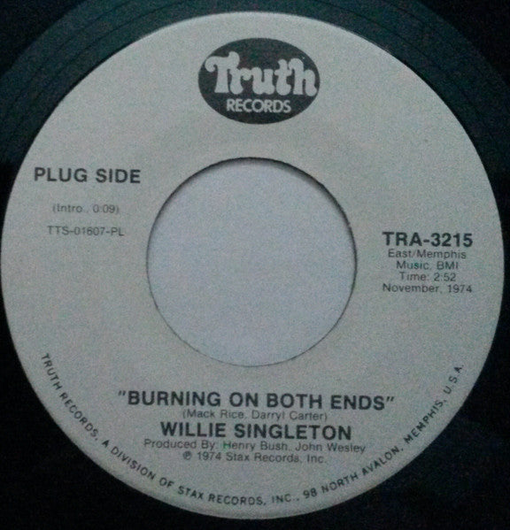 Willie Singleton : Burning On Both Ends (7", Promo)