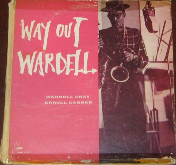 Wardell Gray : Way Out Wardell (LP, Album, Mono)