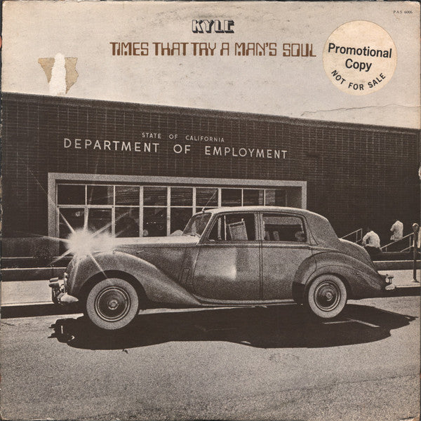 Kyle (8) : Times That Try A Man's Soul (LP, Promo)