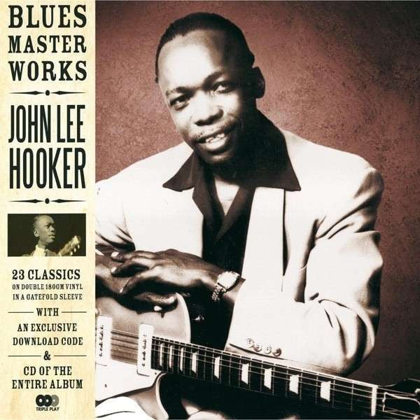 John Lee Hooker : Blues Master Works (2xLP, Album, Comp, 180 + CD, Album, Comp + Ltd)